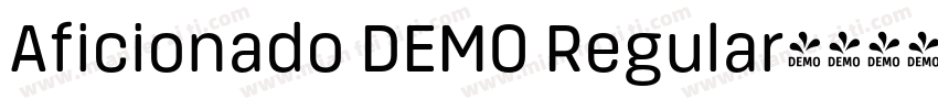 Aficionado DEMO Regular字体转换